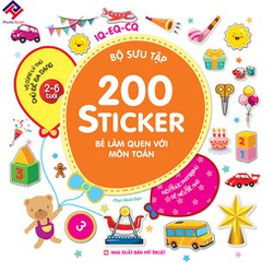 Sách Bộ sưu tập 200 sticker - Bé làm quen với môn Toán - 727