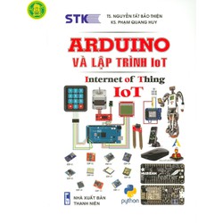 Arduino Và Lập Trình Iot - 9786049785764