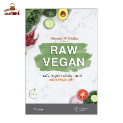 Raw Vegan – Sức Mạnh Chữa Lành Của Thực Vật - AZ742