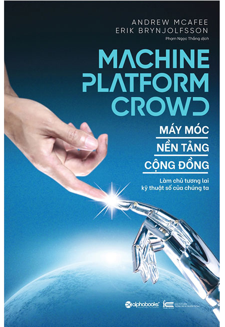 Sách - Machine Platform Crowd - Máy Móc Nền Tảng Cộng Đồng - Phương Nam Book