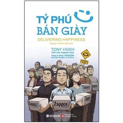 Sách Tỷ Phú Bán Giày (Tái Bản 2018) - 8935251408188