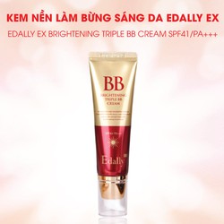 Kem nền làm sáng bừng làn da gấp 3 lần Edally - Brightening Triple BB Cream - E004