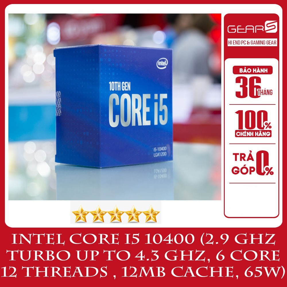 [Trả góp 0%]CPU Intel Core i5 10400 (2.9 GHz turbo up to 4.3 GHz 6 core 12 Threads 12MB Cache 65W) - Full box nhập khẩu