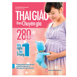 Sách Thai Giáo Theo Chuyên Gia - 280 Ngày - Mỗi Ngày Đọc 1 Trang - Phương Pháp Thai Giáo Hiệu Quả - ML-0005